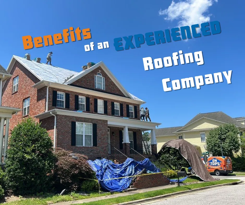 Benefits of Hiring an Experienced Roofing Company