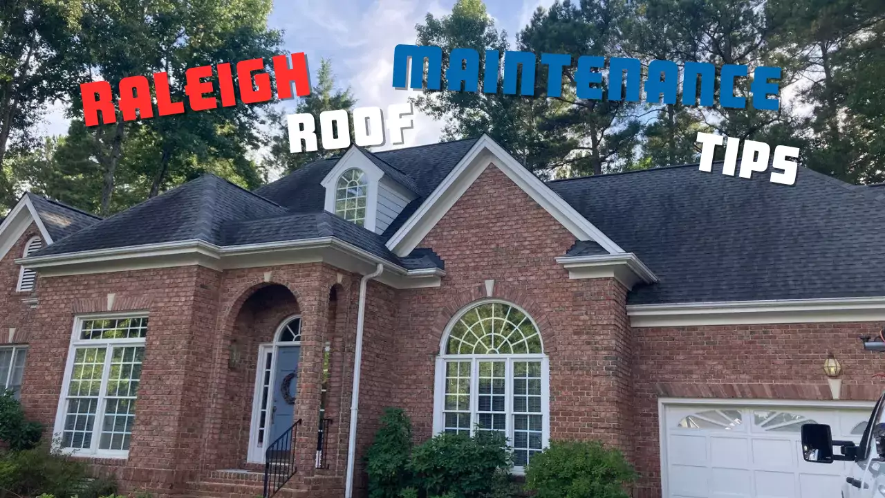 Roof Maintenance Tips for Raleigh Homeowners