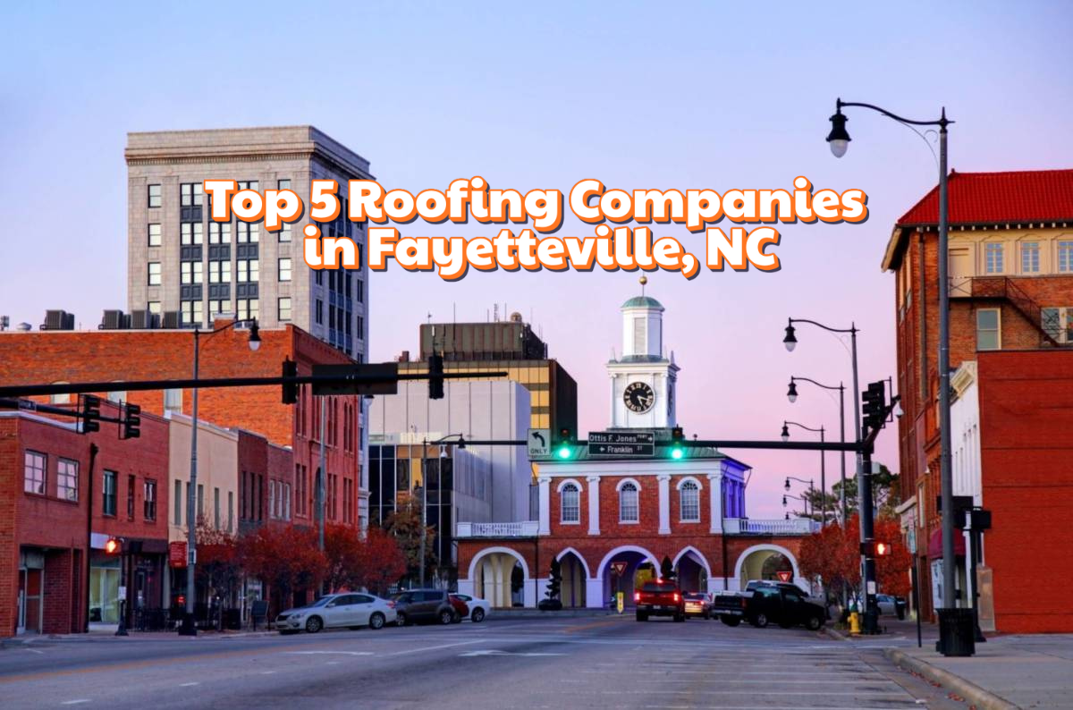 The 5 Best Roofing Companies in Fayetteville, NC for 2024
