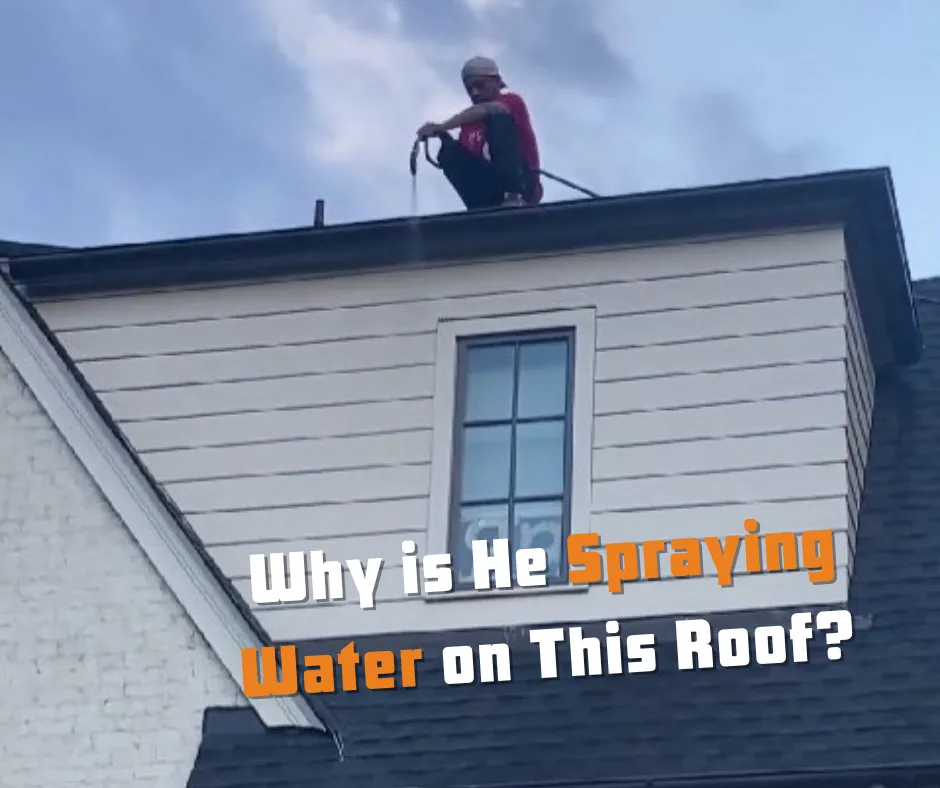 What is a Roof Water Test? (How to Check for Roof Leaks)