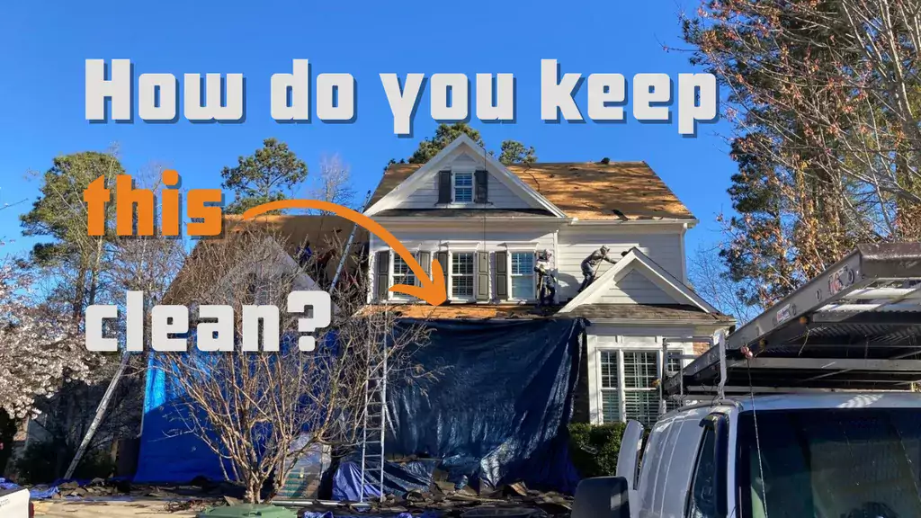 Roofing Clean-up: What to Expect After a Roof Replacement?