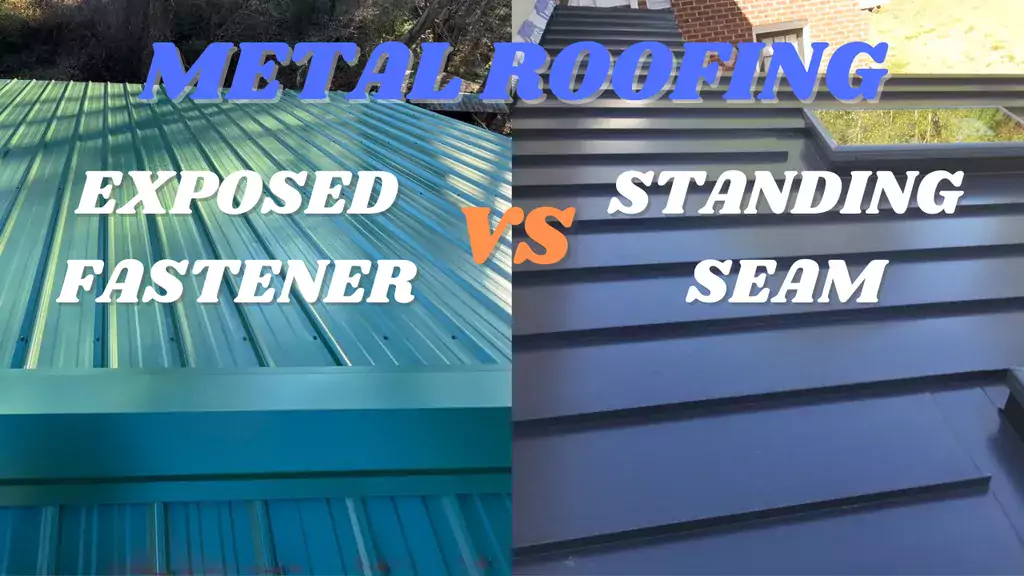 Comparing Types of Metal Roofing (Standing Seam vs Exposed Fastener)